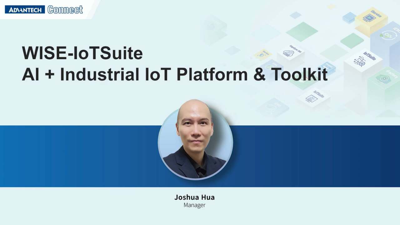WISE-IoTSuite: AI+Industrial IoT Platform &amp; Toolkit